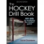 Human Kinetics Hockey Drill Book - 2nd Edition