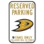 Wincraft NHL Reserved Parking Sign - Anaheim Ducks